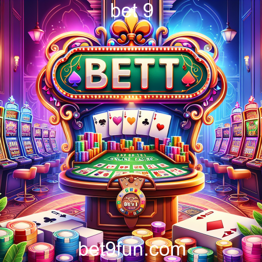 Cassinos Online: A Revolução do Entretenimento com Bet 9